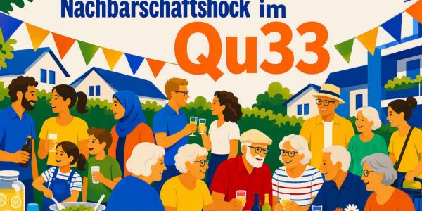 Nachbarschaftshock im Qu33